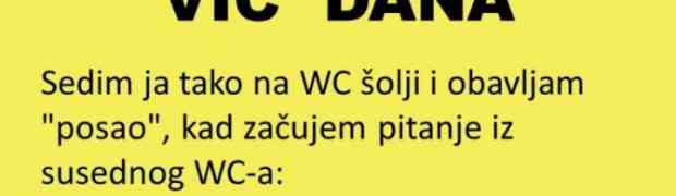 VIC DANA: Priča iz WC-a