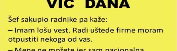 VIC DANA: Kog radnika otpustiti